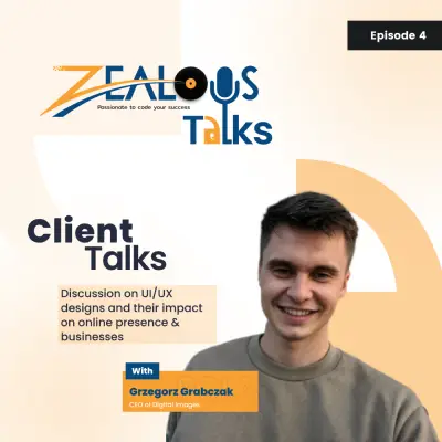 Podcast on UIUX Designs and Their Impact on Businesses with Grzegorz, CEO of Digital Images